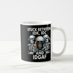 Mug Coincé entre IDK IDC et IDGAF Joy Halloween