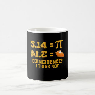 Mug Coïncidence Je ne pense pas Tarte Pi Day Maths