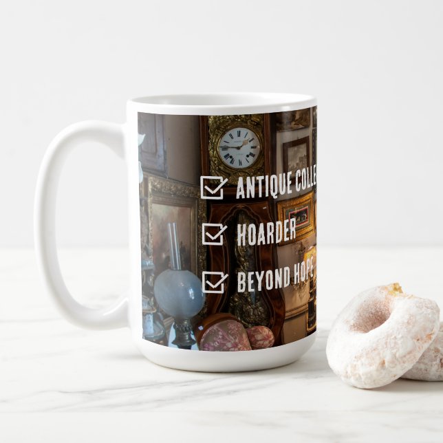 Mug Collecteur Antique Hoarder Beyond Hope Business (Avec donut)