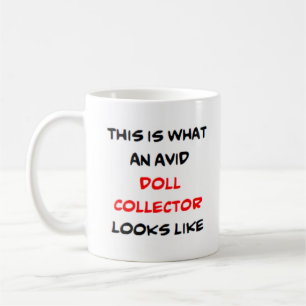 Mug collectionneur de poupées, avide