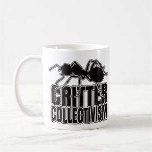 Mug Collectivisme Ants Ant Critter - Geek d'endtomolog