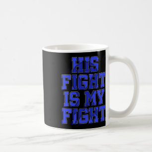 Mug Combattre est mon combat Ataxia Mouvement Trouble