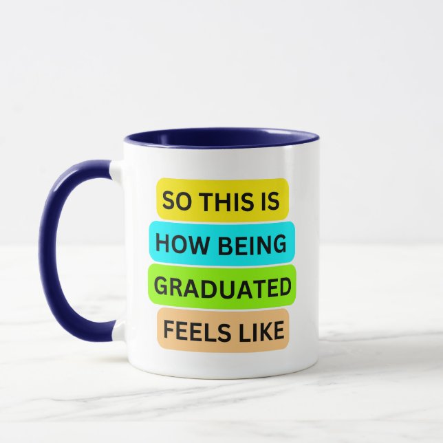 Mug combo bleu SO_This_IS_HOW_BEING_GRADUATED_FEE (Gauche)