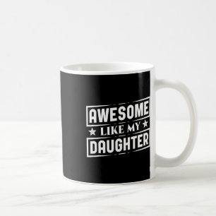 Mug Comme Ma Fille Chemise Meilleur Papa Da Père Da Pè