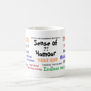 Mug Comptable sens de l'humour ? ! (UK)