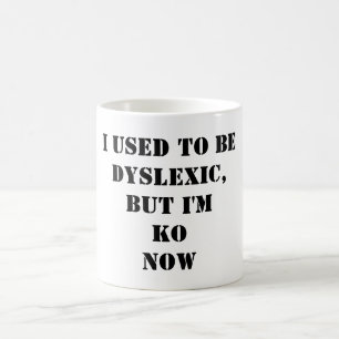 Mug Conception de t-shirt drôle sur la dyslexie