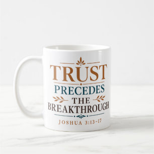 Mug Confiance Précède La Percée Foi Chrétienne