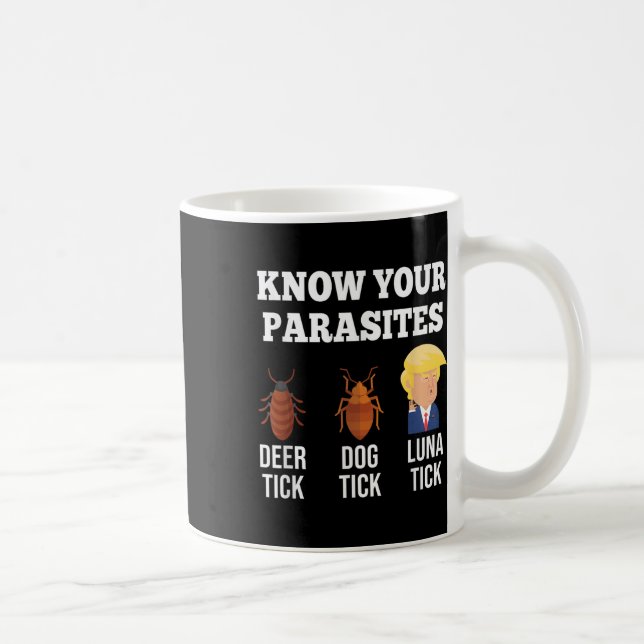 Mug Connaissez vos parasites Anti-Trump Funny Tick Res (Droite)