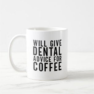 Mug Conseil Dentaire Pour Café Dentiste Drôle