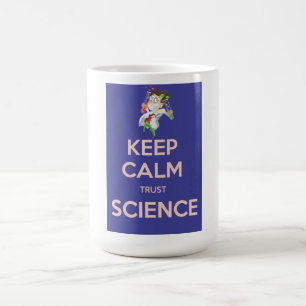 Mug Conserver le calme et la confiance en la science