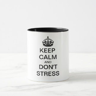 Mug Conserver le calme et NE PAS STRESS - texte person