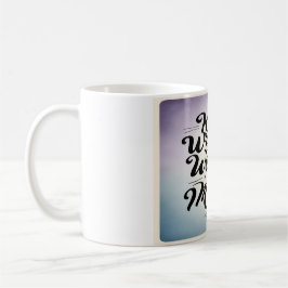 Mug Continuer à écrire Le monde a besoin de votre musi