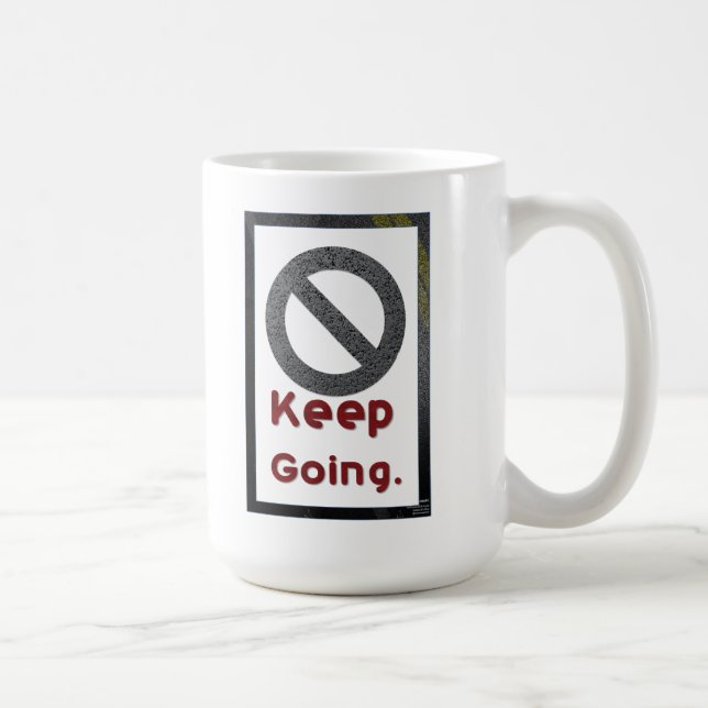 Mug continuez à aller (Droite)