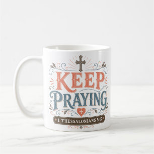 Mug Continuez à prier Prière quotidienne Dévozione mat