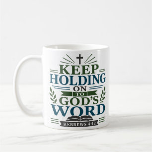 Mug Continuez à Tenir la Parole de Dieu Classique Chré