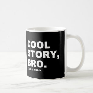 Mug Cool Story Bro