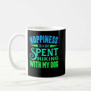 Mug Copie de Bonheur est un jour passé Randonnée avec 