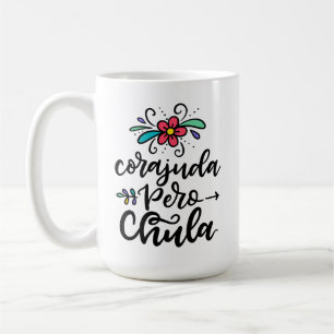 Mug Corajuda Pero Chula, en lettres moulées