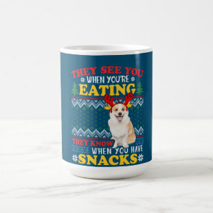 Mug Corgi Noël laid Ils voient que vous mangez des Noë