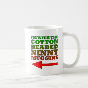 Mug Coton Tête Ninny Muggins drôle Mugins