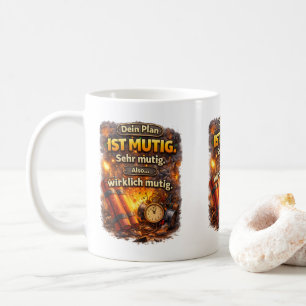 Mug Could you please provide the German sentence you’d