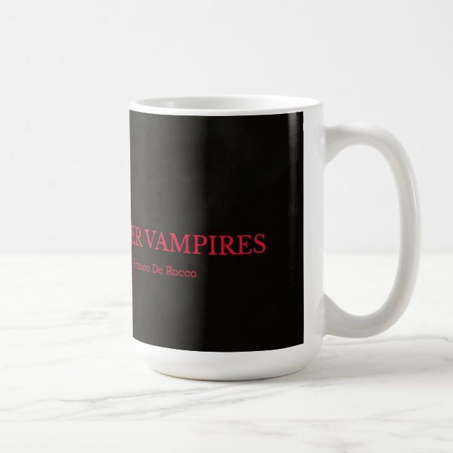 Mug Coupe du Café "Rise of the Queer Vampires" (Droite)