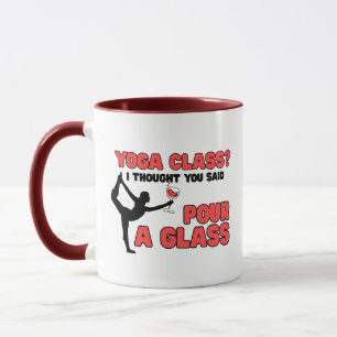 Mug Cours de Yoga ? Je pensais que tu avais dit Pour u