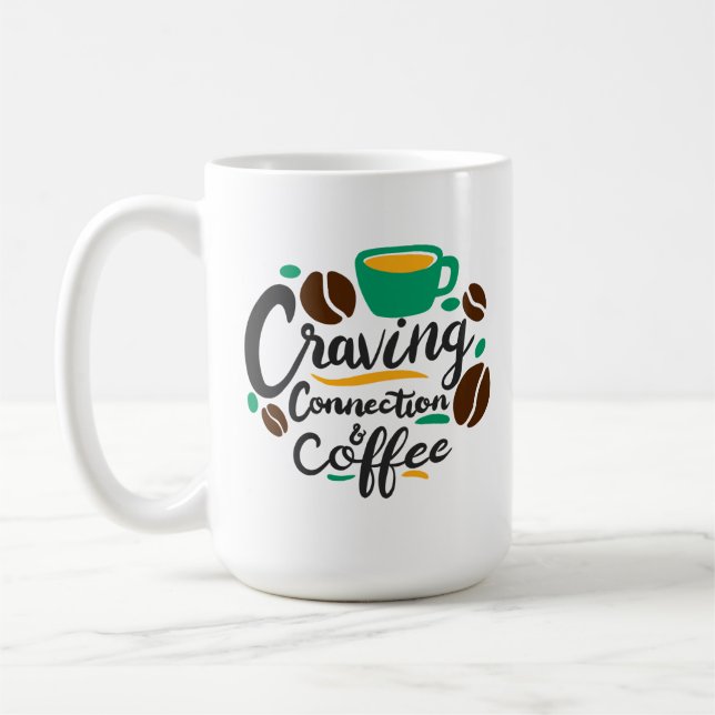 Mug "Craving Connection and Coffee" (Gauche)