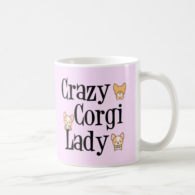 Mug Crazy Corgi Lady Pretty Pembroke Rose (Droite)