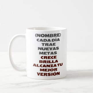 MUG CRECE BRILLA REGALO PERSONALIZADO PARA (NOMBRE)