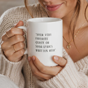 Mug Créez votre propre citation ou chanson  