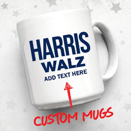 Mug Créez votre propre Harris Walz 2024
