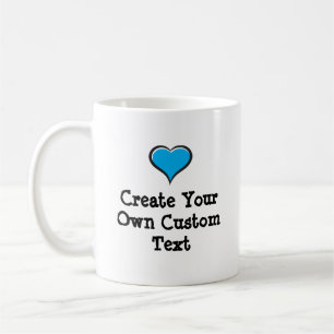 Mug Créez votre propre texte personnalisé avec un Coeu