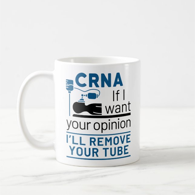 Mug CRNA Si je veux votre avis, je vais supprimer votr (Gauche)
