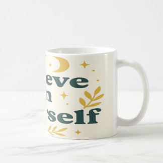 Mug Crois En Toi-Même