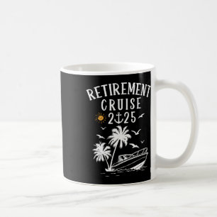 Mug Croisière de retraite 2025 Drôle de croisière d'ét