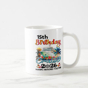 Mug Croisière pour 15e anniversaire 2026 Vacances en c