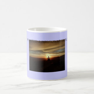 Mug croix, J'AI SOUTENU UN MISSIONNAIRE AUJOURD'HUI !