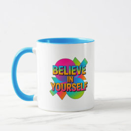 Mug Croyez en vous-même don de motivation