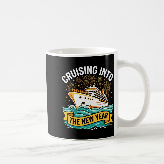 Mug Cruising Into The New Year 2026 Cruise Squad  (Droite)