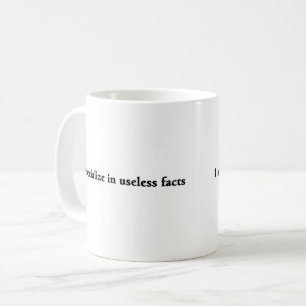 Mug Cuir épais   inutile drôle de baliverne des fait