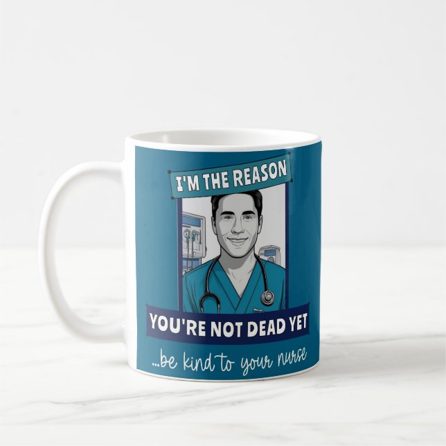Mug Custom Funny Homme Infirmière raison Vous n'êtes p (Gauche)