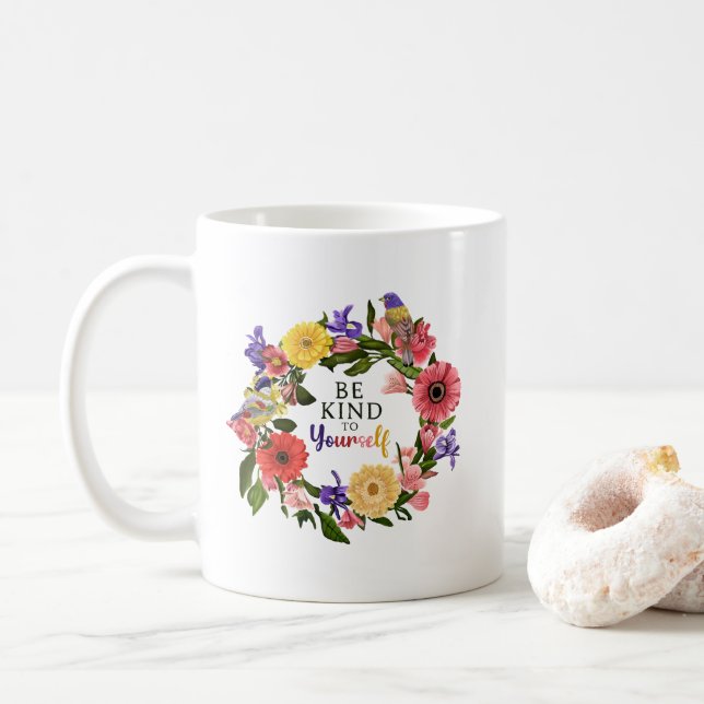 Mug Cute Be Kind to You Self Love Floral Citation (Avec donut)