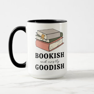 Mug Cute Book Lovers Bookish et surtout goodish