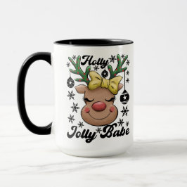 Mug Cute & Joyful Holly Jolly Babe Christmas Reindeer