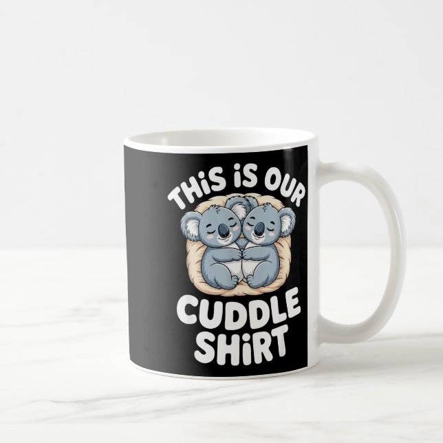 Mug Cute Koala Couple Nest This Is Our Cuddle  (Droite)