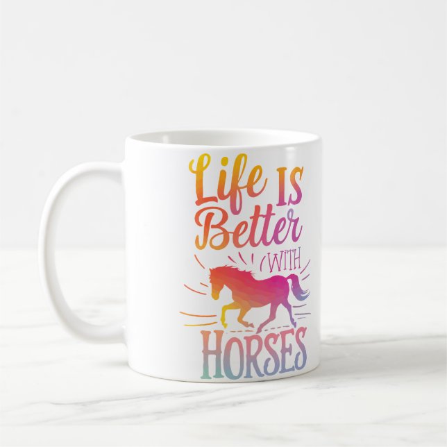 Mug Cute Life Is Better With Horses Horseback Riding L (Gauche)