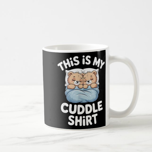 Mug Cute Matching Bear This Is My Cuddle  (Droite)