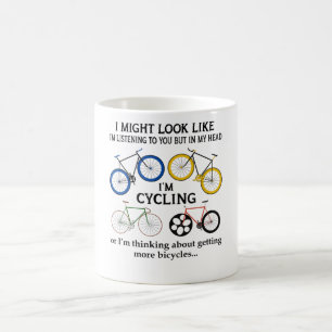 Mug Cyclisme Je pourrais avoir l'air de vous écouter