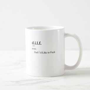 MUG D.I.L.F.